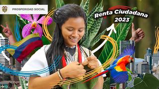 Conoce todo sobre el pago de Renta Ciudadana 2023 en Colombia