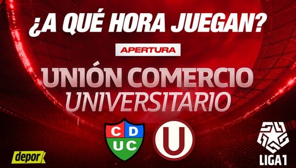Universitario y Unión Comercio juegan por el Torneo Apertura 2024. (Diseño: Depor)