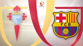 Barcelona vs. Celta de Vigo: se enfrentan por los octavos de final de la Copa del Rey