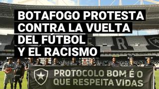 Botafogo protesta por el regreso del fútbol en Rio de Janeiro en plena pandemia