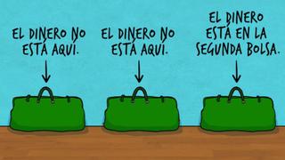 Solo una es verdadera: ¿en cuál de las bolsas del acertijo visual está el dinero?