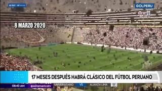 Liga 1: Alianza Lima y Universitario protagonizarán un clásico después de 17 meses