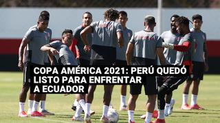 Selección peruana realizó su último entrenamiento para enfrentar a Ecuador por Copa América