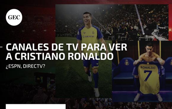 ¿Cómo y dónde ver a Cristiano Ronaldo en Al-Nassr? Día, hora y canales de TV