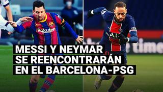 Barcelona vs. PSG: Lionel Messi y Neymar se vuelven a encontrar en los octavos de la Champions League