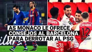 AS Mónaco dio el batacazo ante PSG y le ofrece su ayuda al Barça para la Champions League