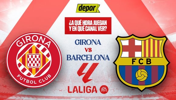 Girona y Barcelona juegan por la fecha 34 de LaLiga. (Diseño: Depor)