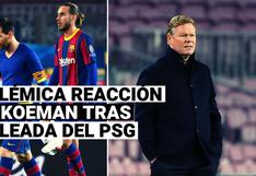 La polémica reacción de Ronald Koeman luego de ser humillado por PSG en el Camp Nou