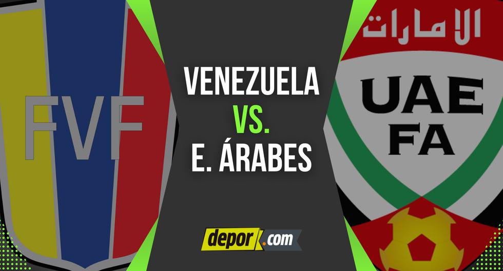 Vía TLT: Venezuela vs Emiratos Árabes EN VIVO por partido amistoso FIFA
