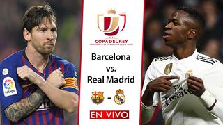 Barcelona - Real Madrid: LINK para ver 'El Clásico' por la Copa del Rey EN VIVO ONLINE hoy 6 de febrero