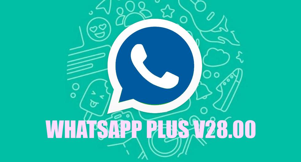 Descarga la última versión de WhatsApp Plus |  marzo 2023 |  Antibán |  apk |  Cómo instalar |  nda |  nnni |  DEPOR-PLAY