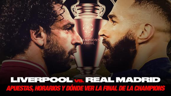Real Madrid vs Liverpool: apuestas, partidos y dónde ver la final de la Champions