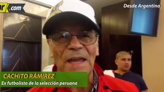'Cachito' Ramirez: "Será la segunda vez que Argentina no va al Mundial por culpa de Perú"