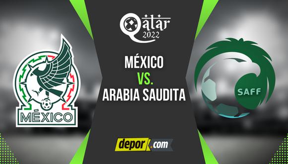 México vs. Arabia Saudita: fecha, hora y canales TV por la tercera fecha en el Mundial Qatar 2022. (Foto: Depor)