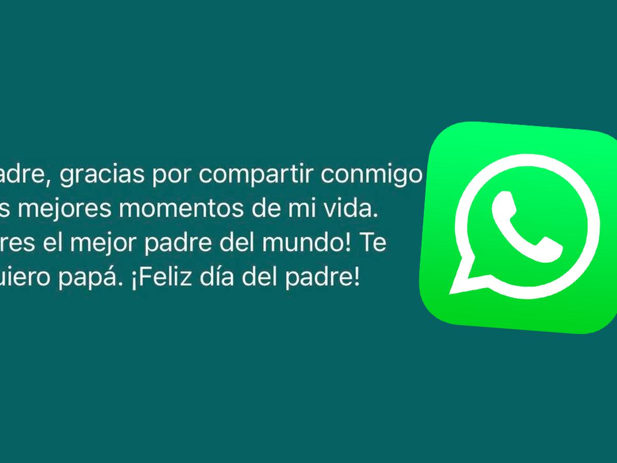 WhatsApp | Mejores frases por el Día del Padre | Father's day | Smartphone  | Celulares | Aplicaciones | Apps | Viral | Truco | Tutorial | Estados  Unidos | España | México | NNDA | NNNI | DEPOR-PLAY | DEPOR