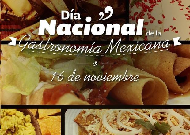 Frases Por El Día De La Gastronomía Mexicana Imágenes Y Dichos Para Hoy 16 De Noviembre Y 