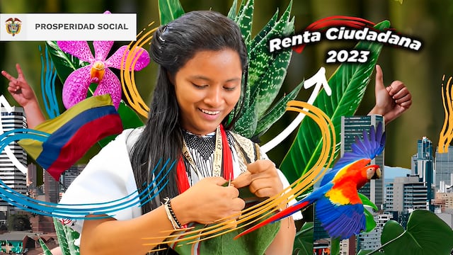 Renta Ciudadana 2023: ¿desde cuándo se entrega en Colombia?