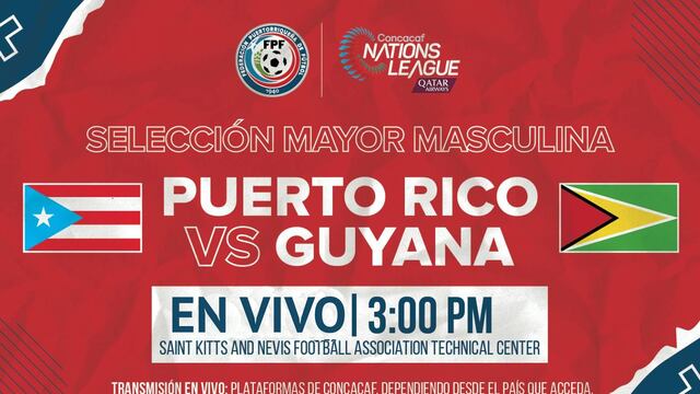 ¿Qué canal transmitió Puerto Rico vs. Guyana por Liga de Naciones de la Concacaf?
