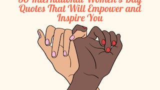 50+ International Women’s Day Quotes with famous and inspirational messages