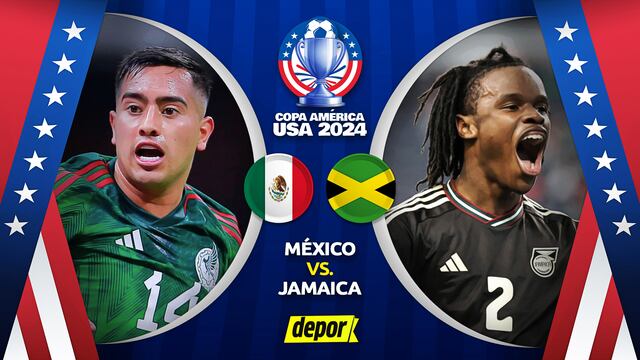 Partido: México vs Jamaica EN VIVO vía DSports y TV Azteca (Canal 7) en Copa América