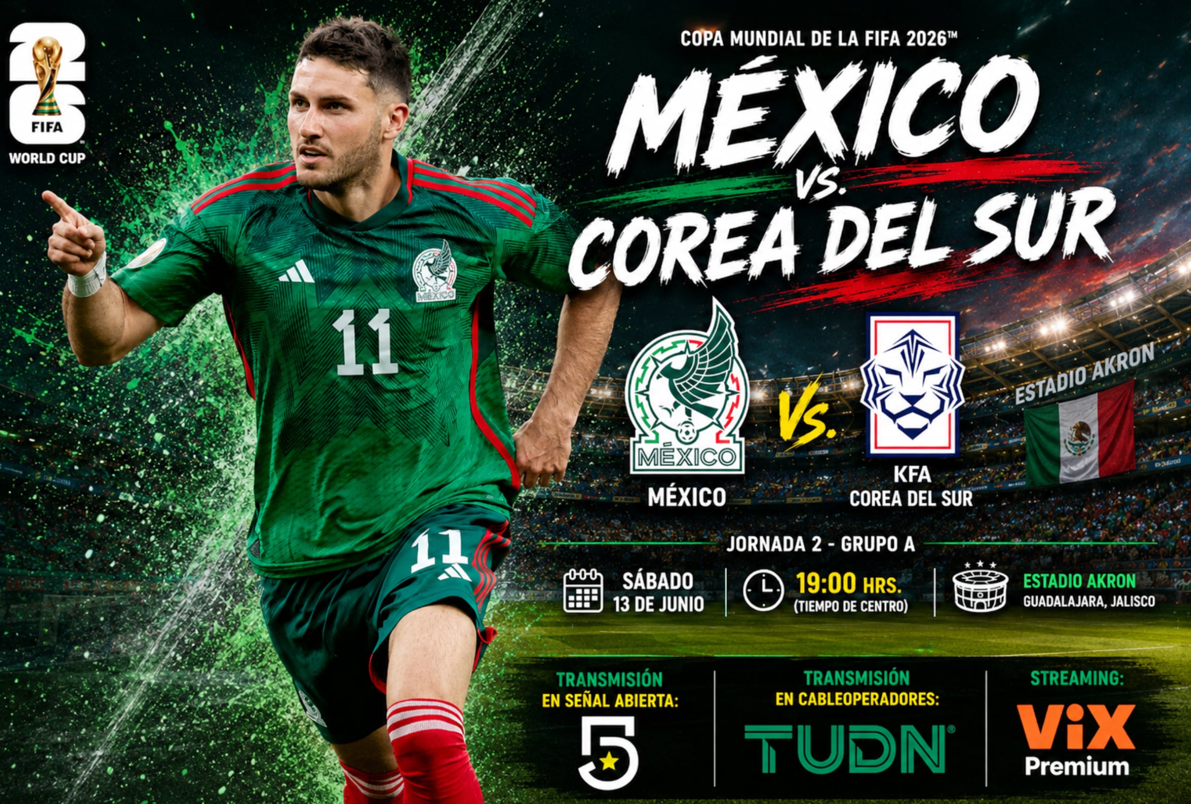 ZAPOPAN, JALISCO (GUADALAJARA), 18/06/2026.- Cobertura oficial de TUDN y Canal 5 EN VIVO GRATIS para ver el partido entre México y Corea del Sur este jueves 18 de junio por la Jornada 2 del Mundial de Fútbol 2026 en el Estadio Akron de Zapopan, Jalisco (Guadalajara). FOTO DE NOÉ YACTAYO