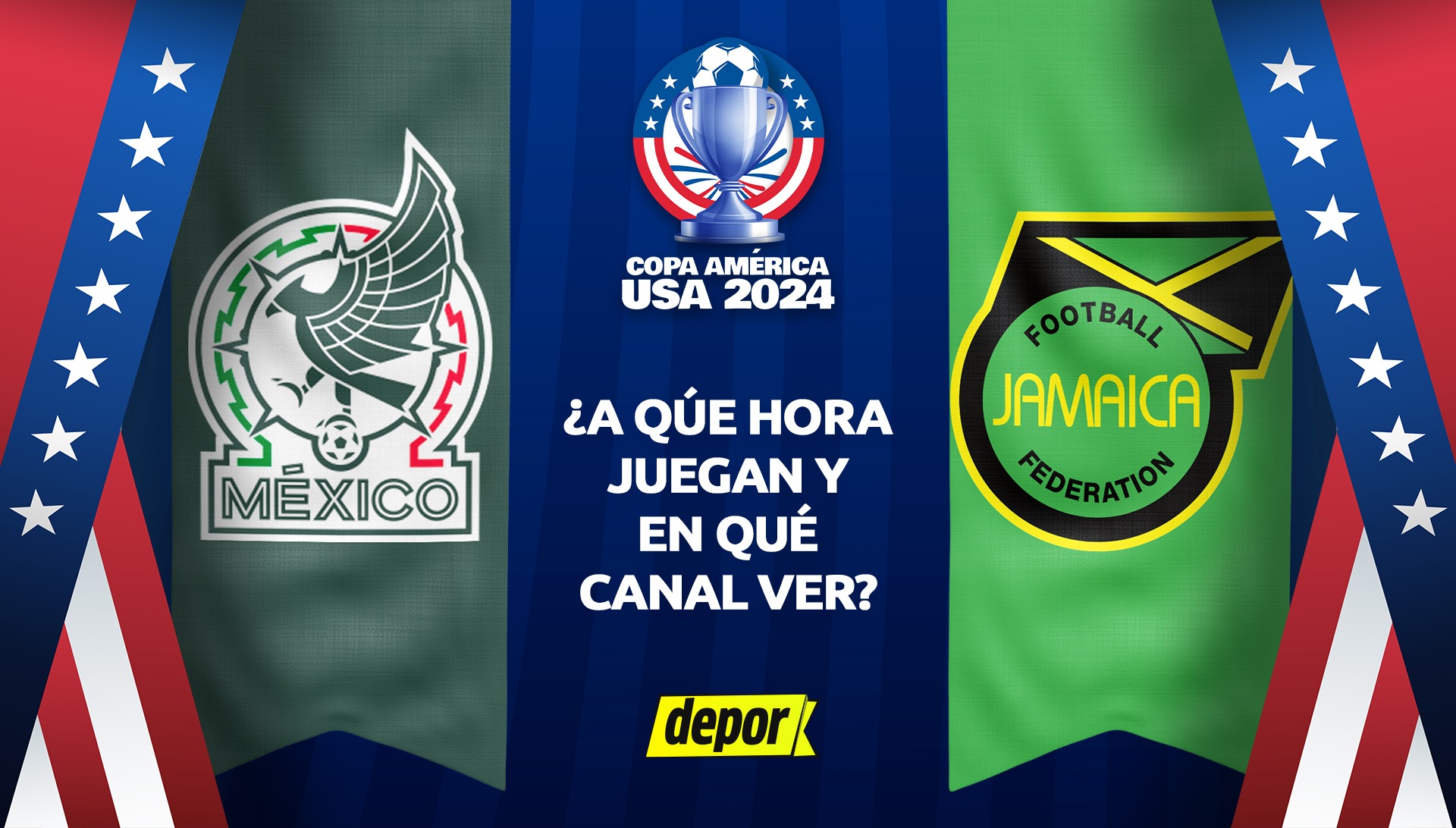 Revisa a qué hora y en qué canal ver el partido entre México vs Jamaica por la Copa América 2024. (Diseño: Depor).