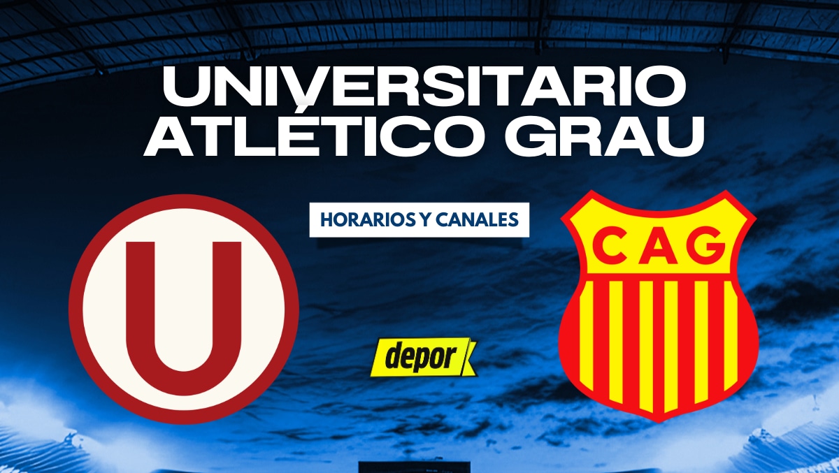 Universitario vs. Atlético Grau se enfrentan por la Liga 1 2026. (Diseño: Depor)