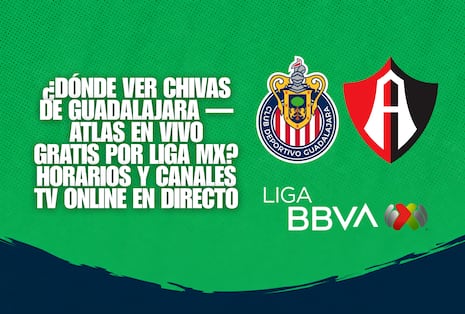 ¿Dónde ver partido Chivas de Guadalajara — Atlas por Jornada 11 de la Liga MX?