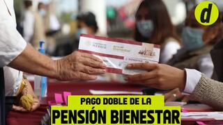 Pago doble Pensión Bienestar 2024: fechas para cobrar y requisitos para el registro