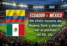 Horario de Nueva York para ver Ecuador vs. México por los 16avos de final del Mundial 2026
