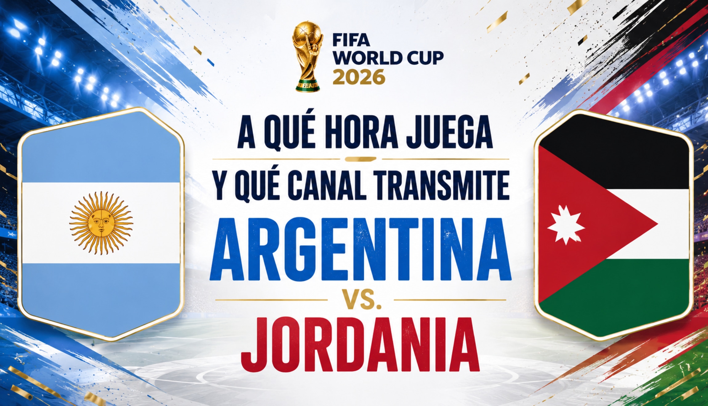 Consulta la hora de inicio y los canales para ver Argentina vs. Jordania en vivo y en directo, este sábado 26 de junio, por la Jornada 3 del Mundial de Fútbol 2026. (Foto: Imagen creada por Depor utilizando la IA de Chat GPT)