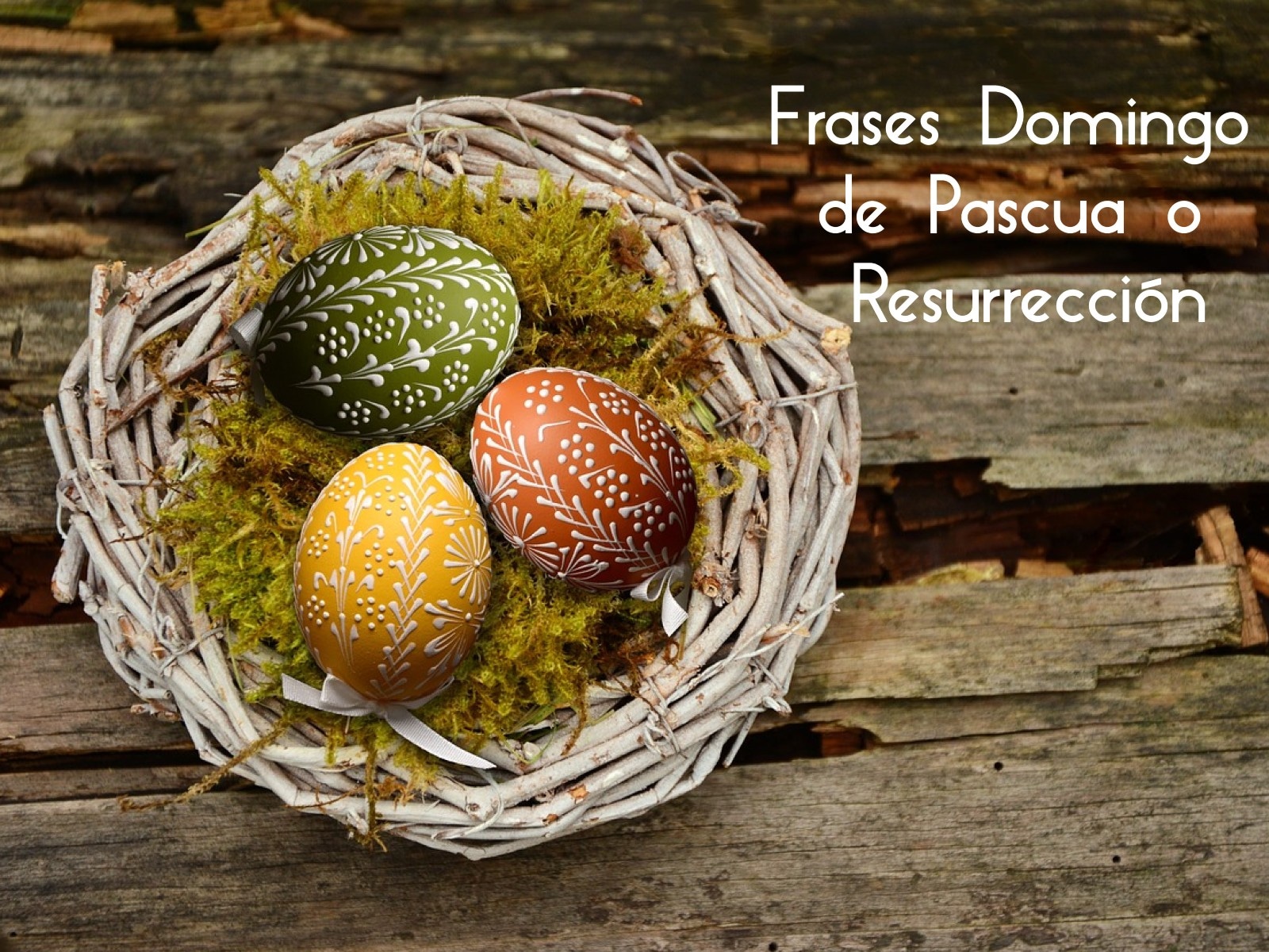 FRASES | Usa uno de estos mensajes el domingo 31 de marzo y felicita las Pascuas o Domingo de Resurrección. (Foto: Pixabay / Composición)