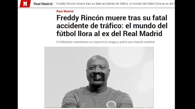 “El mundo del fútbol llora”: la reacción de la prensa internacional tras muerte de Freddy Rincón [FOTOS]