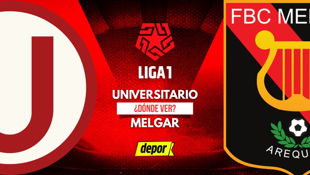 Universitario vs. Melgar: en qué canales ver y transmisión vía Liga 1 MAX. (Foto: Composición Depor)