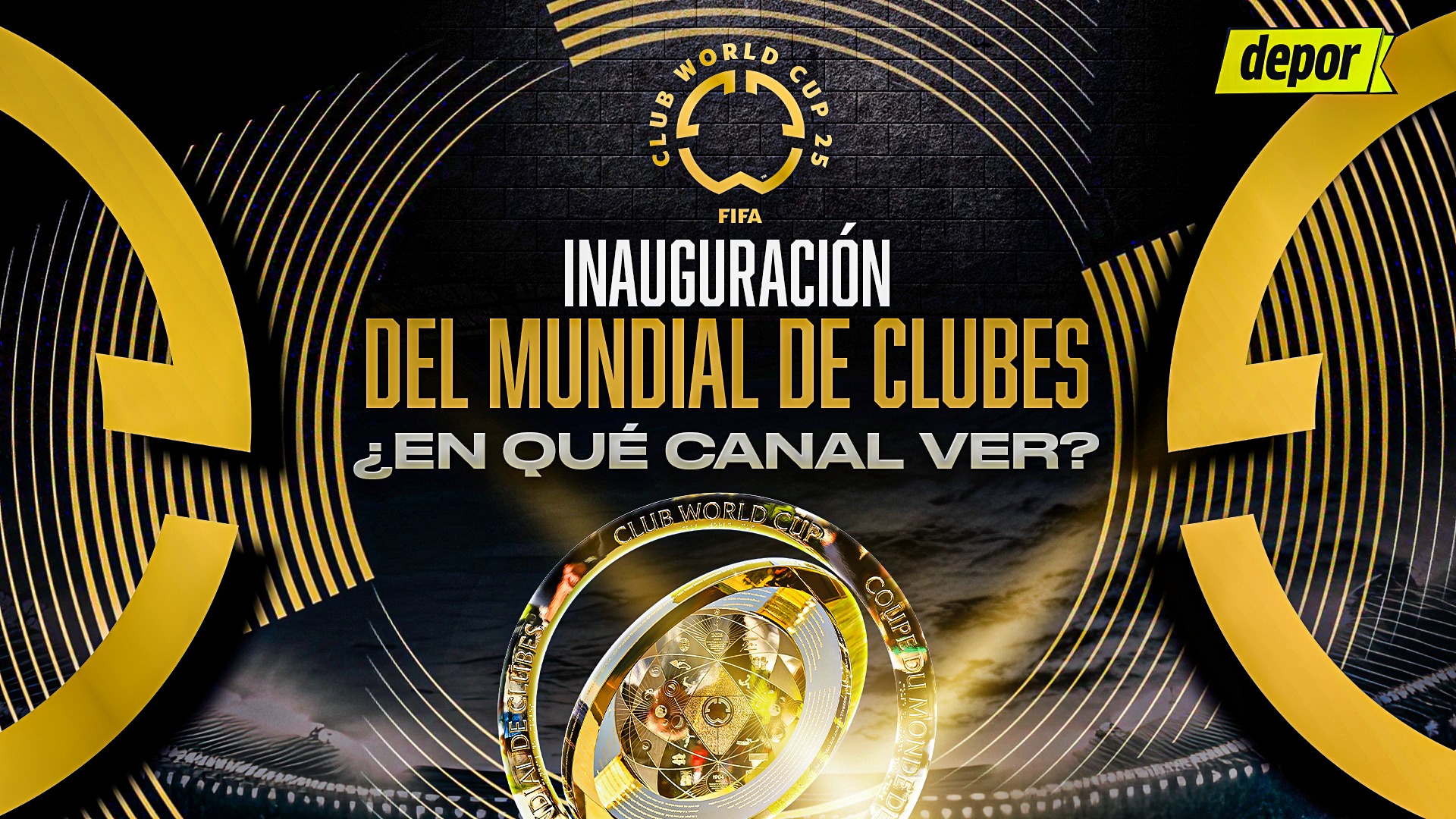Revisa en qué canal ver la inauguración del Mundial de Clubes 2025, desde Miami. (Diseño: Christian Marlow)