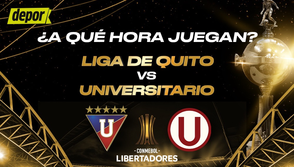 LDU y Universitario juegan por la fecha 6 de la Copa Libertadores. (Diseño: Depor)