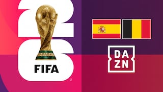 DAZN transmitió el partido España 2-1 Bélgica por la Copa del Mundo 2026