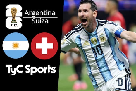 TyC Sports transmitió el partido Argentina 3-1 Suiza por el Mundial 2026