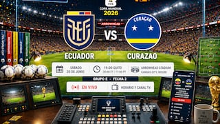 Canales TV que llevaron el empate Ecuador 0-0 Curazao por Mundial 2026 en EE.UU. y México