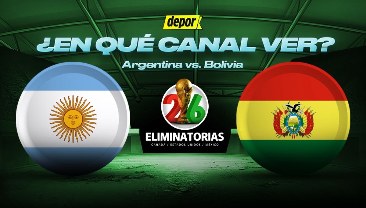 Argentina vs Bolivia chocan por la fecha 10 de las Eliminatorias. (Foto: Depor)