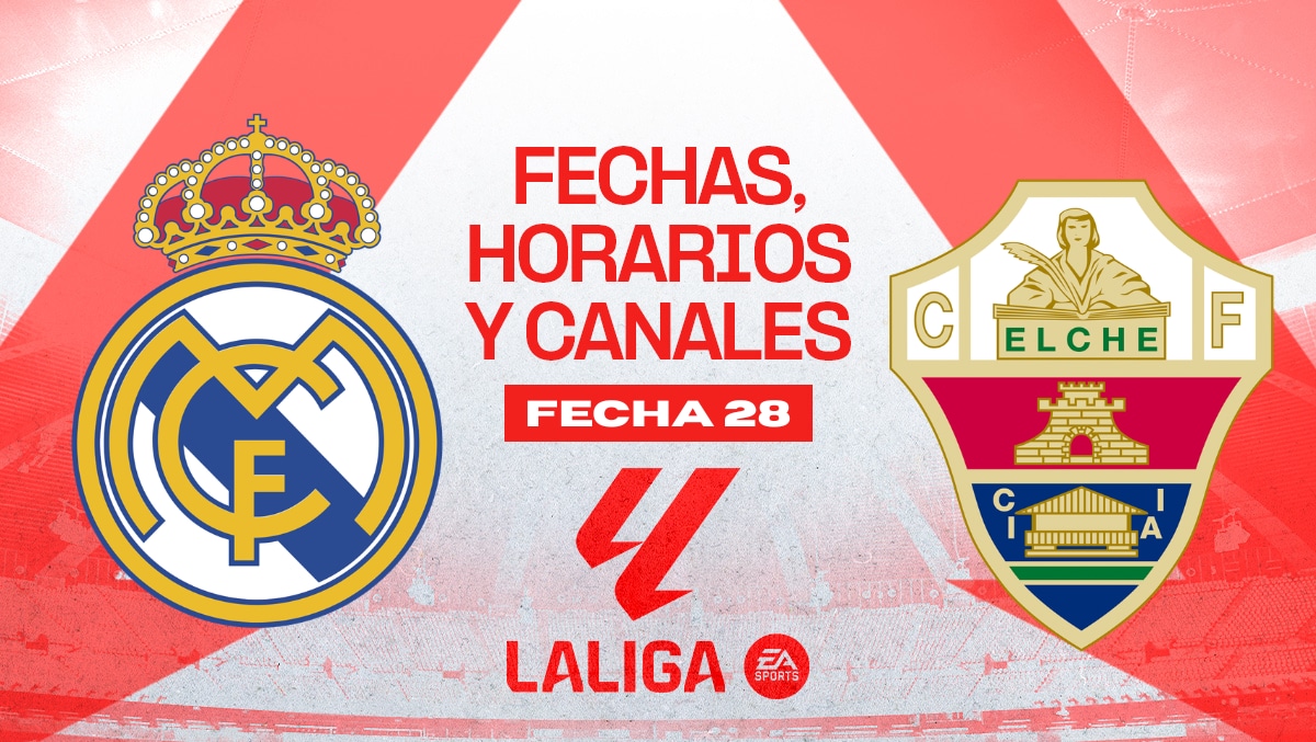 Real Madrid vs. Elche: fecha, horarios y canales de TV por LaLiga. (Diseño: Depor)