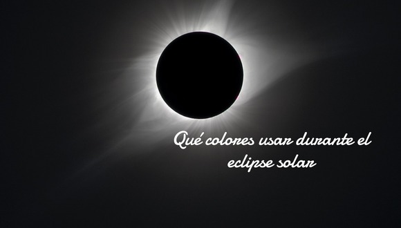 Hay colores que te ayudarán a aprovechar al máximo los beneficios del eclipse solar total del 8 de abril. (Foto: Boris Štromar / Pixabay)