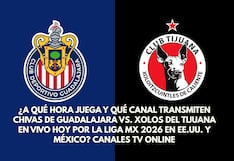 ¿A qué hora juega y qué canal transmiten Chivas de Guadalajara vs. Xolos de Tijuana EN VIVO hoy por la Liga MX 2026 en EE.UU. y México?