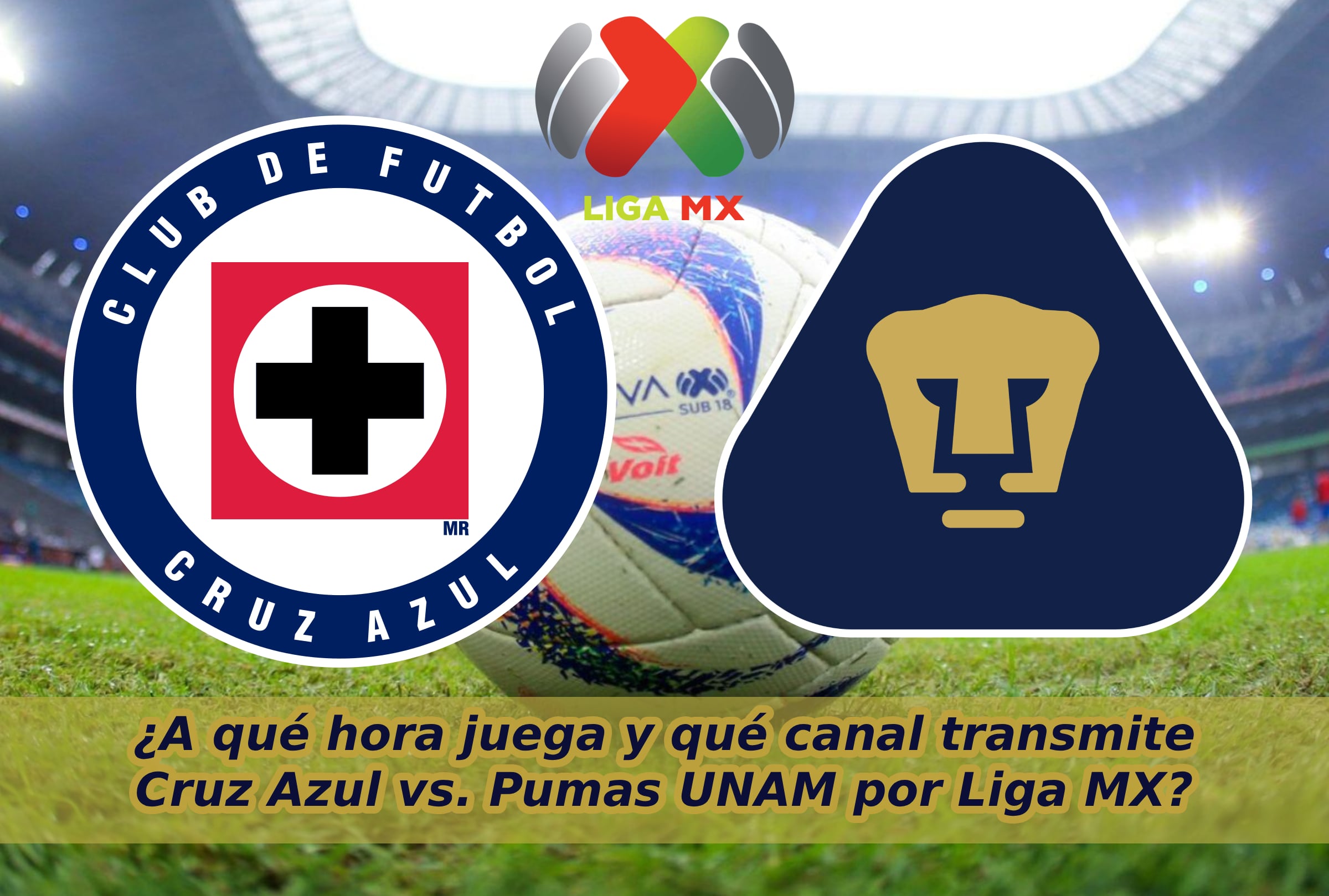 CIUDAD DE MÉXICO (MÉXICO), 21/05/2026.- Lista de canales de televisión y servicios streaming para ver el partido entre Cruz Azul y Pumas de la UNAM este jueves 21 de mayo por la ida de la gran final del Torneo Clausura 2026 de la Liguilla MX desde el Estadio Banorte de la CDMX. FOTO DE ALFREDO ESTRELLA PARA AFP