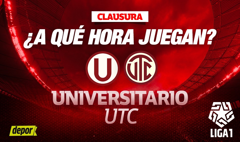 Revisa a qué hora juegan Universitario y UTC por el Torneo Clausura 2024. (Foto: Depor)