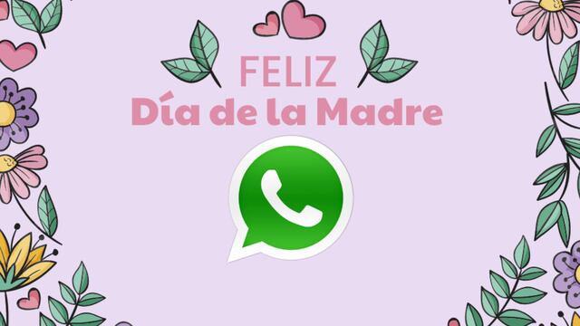 WhatsApp: comparte estas imágenes por el Día de la Madre 2024 en España