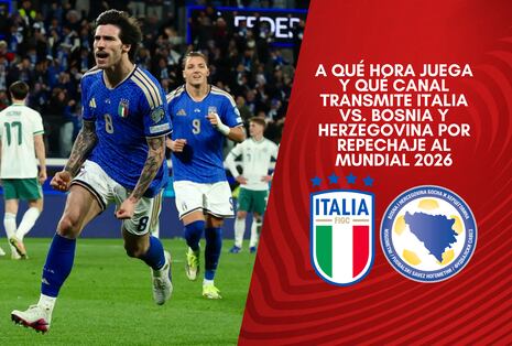 ¿A qué hora juega y qué canal transmite Italia vs. Bosnia y Herzegovina por repechaje al Mundial 2026? Horarios y canales TV