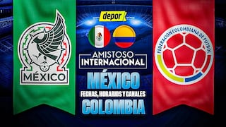 Canales TV / Streaming de México vs. Colombia por amistoso FIFA: horarios y dónde ver