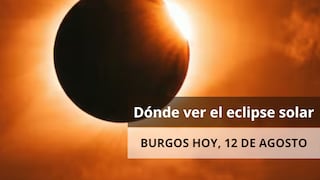 Hora exacta, cuánto dura y dónde ver el eclipse solar total EN DIRECTO hoy, 12 de agosto, en Burgos