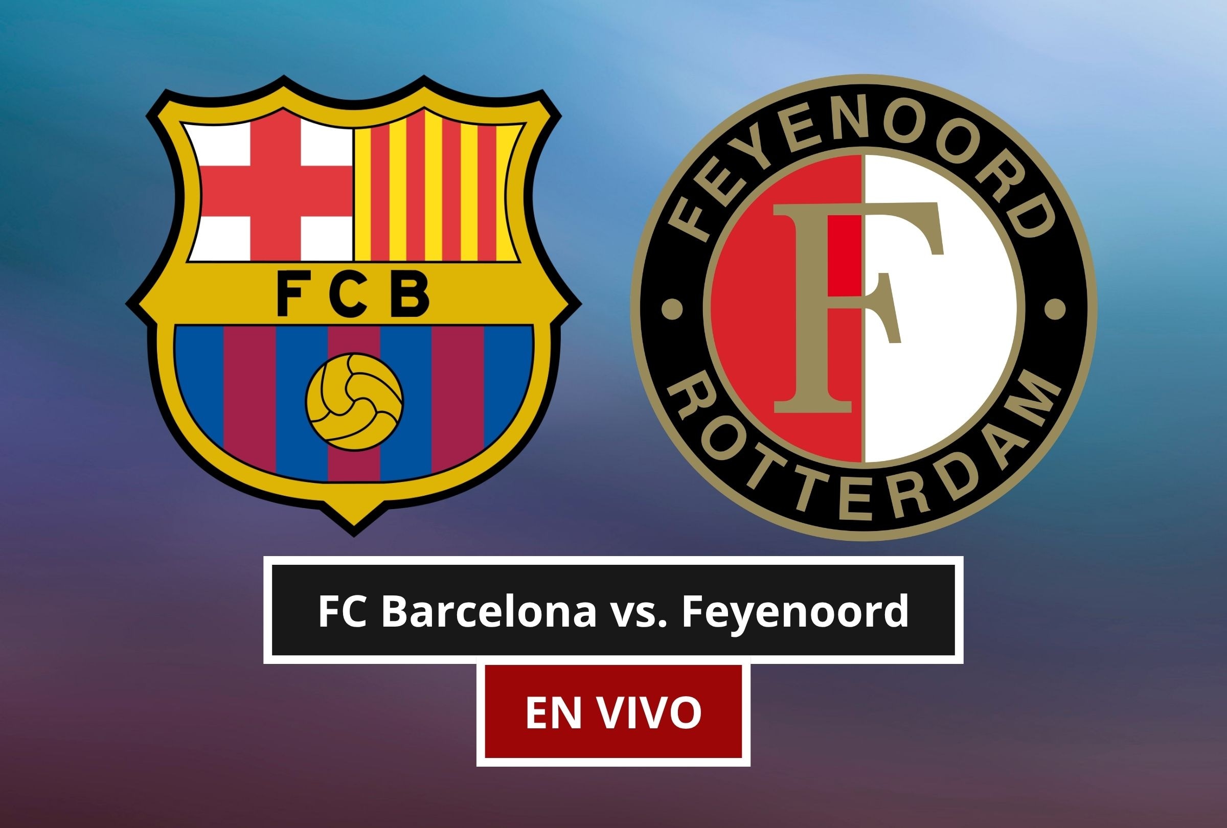 Revisa esta nota para que sepas a qué hora inicia y qué canal transmite el FC Barcelona vs. Feyenoord por la Champions League 2026-27. (Foto: Composición Canva - Depor)